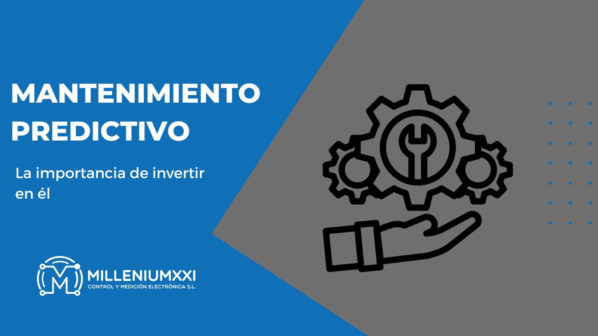 Importancia Del Mantenimiento Predictivo | Millenium XXI