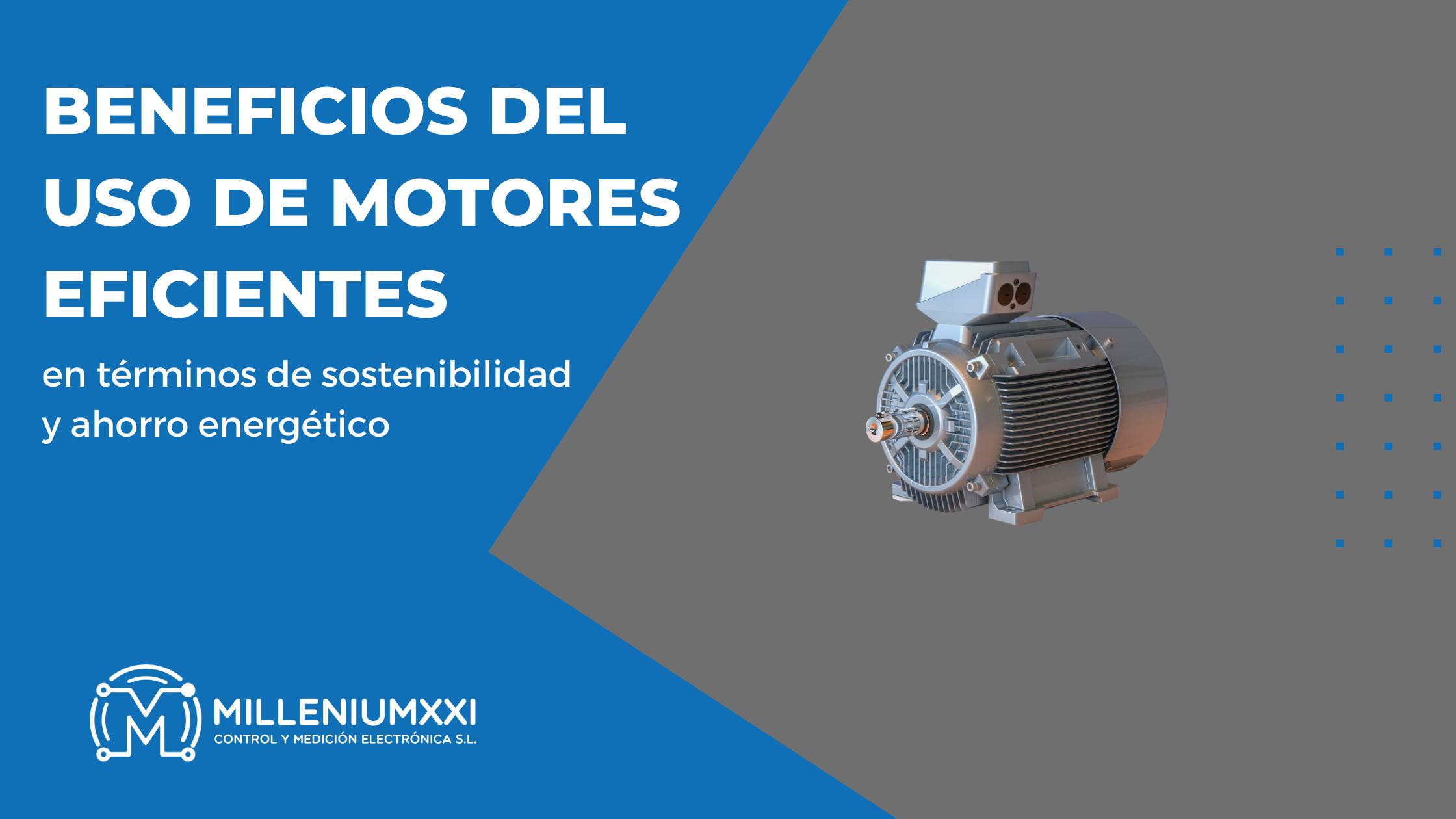 Beneficios del uso de motores eficientes en términos de sostenibilidad y ahorro energético